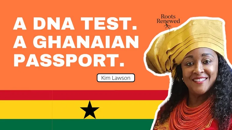 Roots Renewed episode: A DNA Test. A Ghanaian Passport.