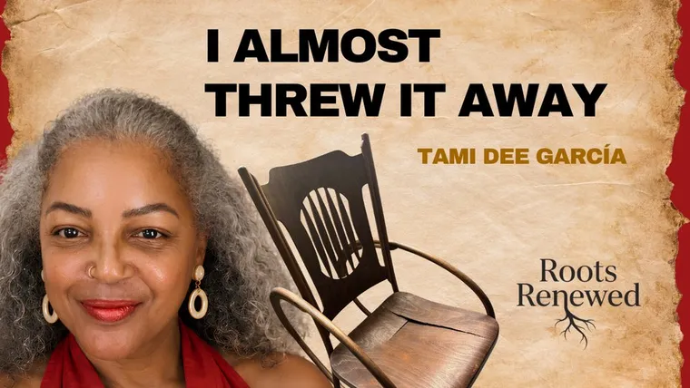 Roots Renewed episode: I Almost Threw It Away