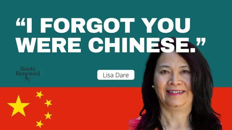 Roots Renewed episode: “I Forgot You Were Chinese.”