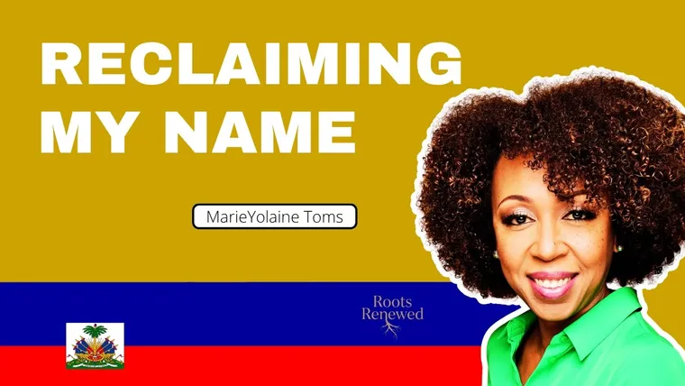 Roots Renewed episode: Reclaiming My Name
